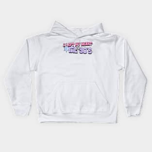 I left my heart in the 90s RETRO VINTAGE Kids Hoodie